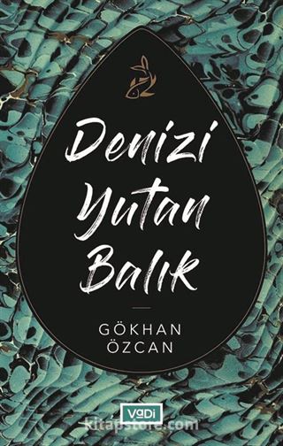 Denizi Yutan Balık