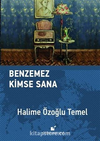 Benzemez Kimse Sana (Ciltli)