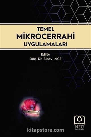 Temel Mikrocerrahi Uygulamaları