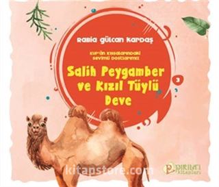 Salih Peygamber ve Kızıl Tüylü Deve