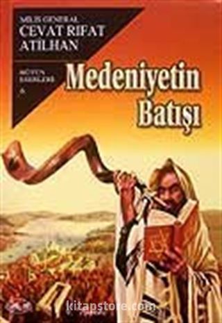 Medeniyetin Batışı