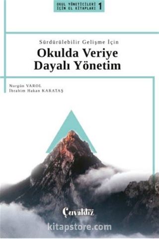 Sürdürülebilir Gelişme İçin Okulda Veriye Dayalı Yönetim