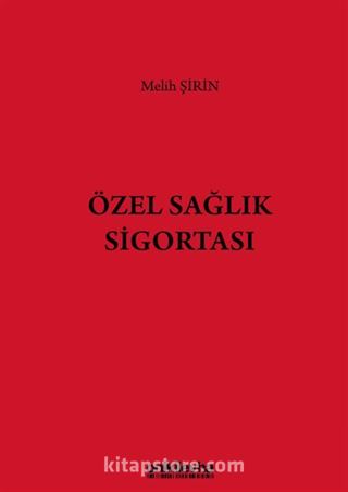 Özel Sağlık Sigortası