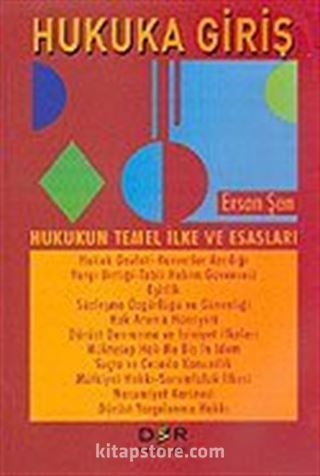 Hukuka Giriş / Hukukun Temel İlke ve Esasları