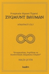 Pragmata Siyaset Üçgeni Zygmunt Bauman (Cilt 4)