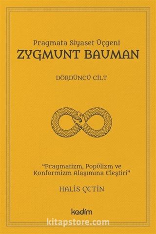 Pragmata Siyaset Üçgeni Zygmunt Bauman (Cilt 4)