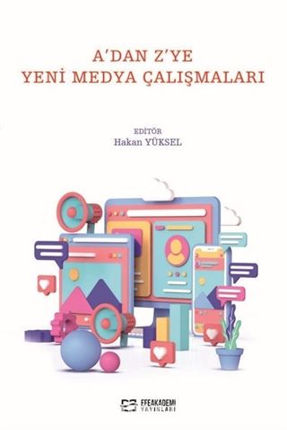 A'dan Z'ye Yeni Medya Çalışmaları