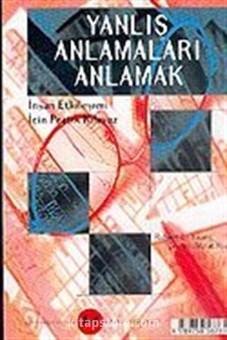 Yanlış Anlamaları Anlamak