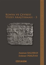 Konya ve Çevresi Yüzey Araştırması 3