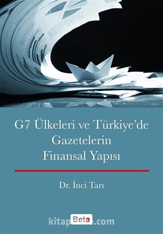 G7 Ülkeleri ve Türkiye'de Gazetelerin Finansal Yapısı