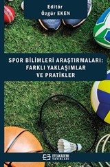 Spor Bilimleri Araştırmaları Farklı Yaklaşımlar ve Pratikler