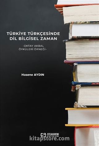 Türkiye Türkçesinde Dil Bilgisel Zaman