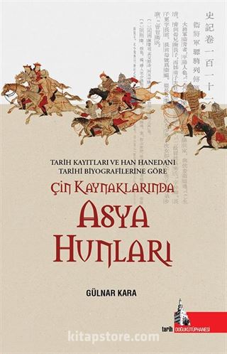 Çin Kaynaklarında Asya Hunları