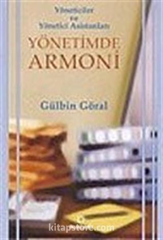 Yönetimde Armoni/Yöneticiler ve Yönetici Asistanları