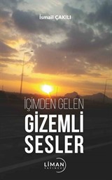 İçimden Gelen Gizemli Sesler