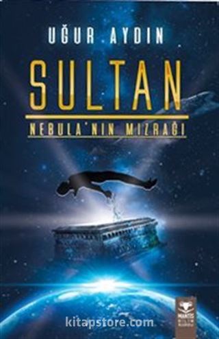 Sultan Nebula'nın Mızrağı