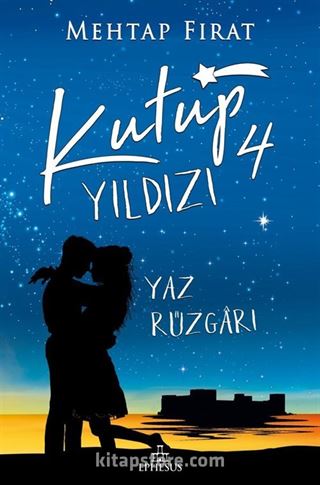 Kutup Yıldızı 4: Yaz Rüzgarı (Karton Kapak)