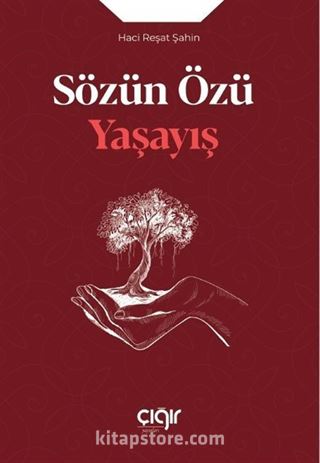 Sözün Özü Yaşayış