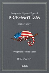 Pragmata Siyaset Üçgeni Pragmatizm (1. Cilt)