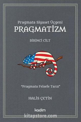 Pragmata Siyaset Üçgeni Pragmatizm (1. Cilt)