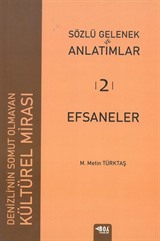 Sözlü Gelenek ve Anlatımlar 2 / Efsaneler