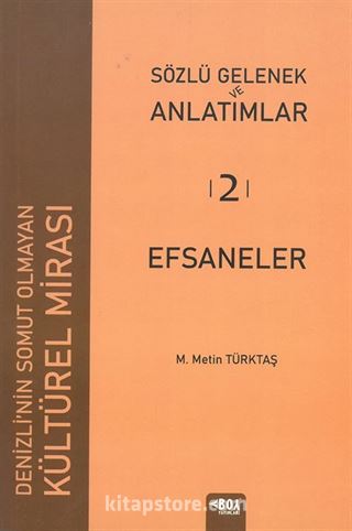 Sözlü Gelenek ve Anlatımlar 2 / Efsaneler