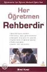 Her Öğretmen Rehberdir