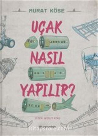 Uçak Nasıl Yapılır?