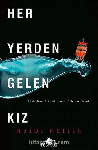 Her Yerden Gelen Kız (Her Yerden Gelen Kız Serisi 1)