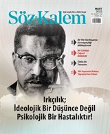 Söz ve Kalem Dergisi Sayı: 102 - Mart 2022