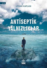 Antiseptik Yalnızlıklar