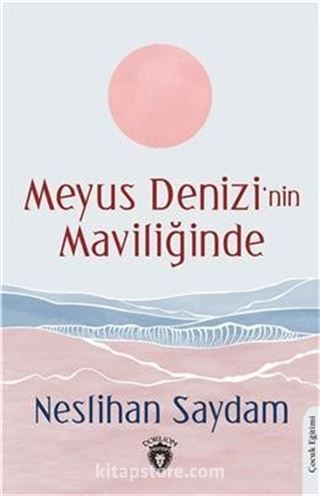 Meyus Denizinin Maviliğinde