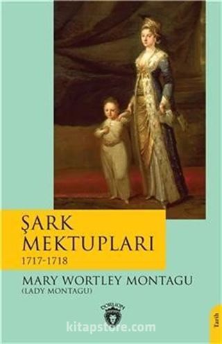 Şark Mektupları (1717-1718)