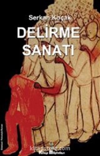 Delirme Sanatı