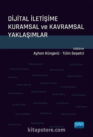 Dijital İletişime Kuramsal ve Kavramsal Yaklaşımlar