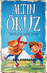 Altın Öküz / Tatilde Macera