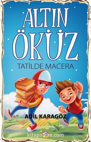 Altın Öküz / Tatilde Macera