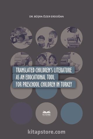 Translated Children's Literature as an Educational Tool in Turkey