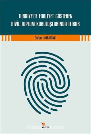 Türkiye'de Faaliyet Gösteren Sivil Toplum Kuruluşlarında İtibar