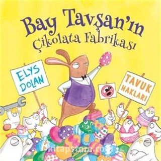 Bay Tavşan'ın Çikolata Fabrikası