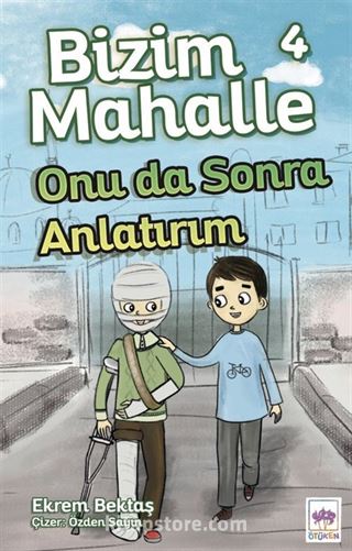 Bizim Mahalle 4 / Onu da Sonra Anlatırım