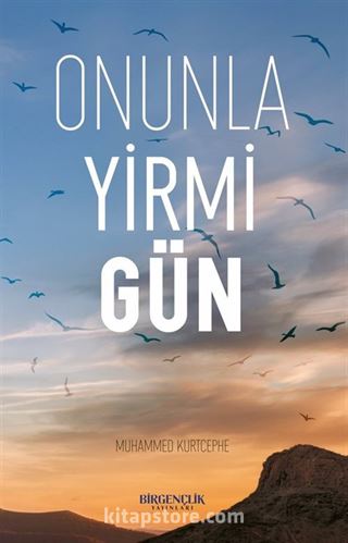 Onunla Yirmi Gün