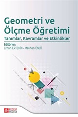 Geometri ve Ölçme Öğretimi: Tanımlar, Kavramlar ve Etkinlikler