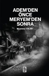 Adem'den Önce Meryem'den Sonra