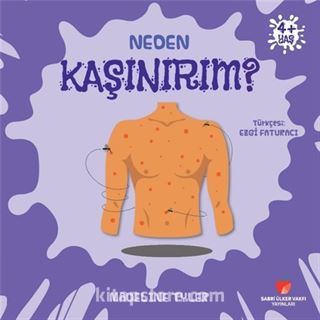 Neden Kaşınırım? / Neden Serisi