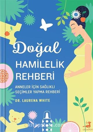 Doğal Hamilelik Rehberi