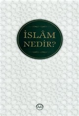 İslam Nedir?