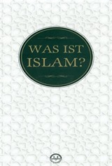 Was Ist Islam?