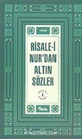 Risale-i Nur'dan Altın Sözler