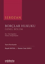 Serozan Borçlar Hukuku Genel Bölüm - İfa, İfa Engelleri, Haksız Zenginleşme